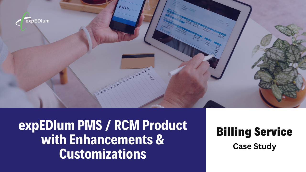 expEDIum PMS RCM Product with Enhancements & Customizations