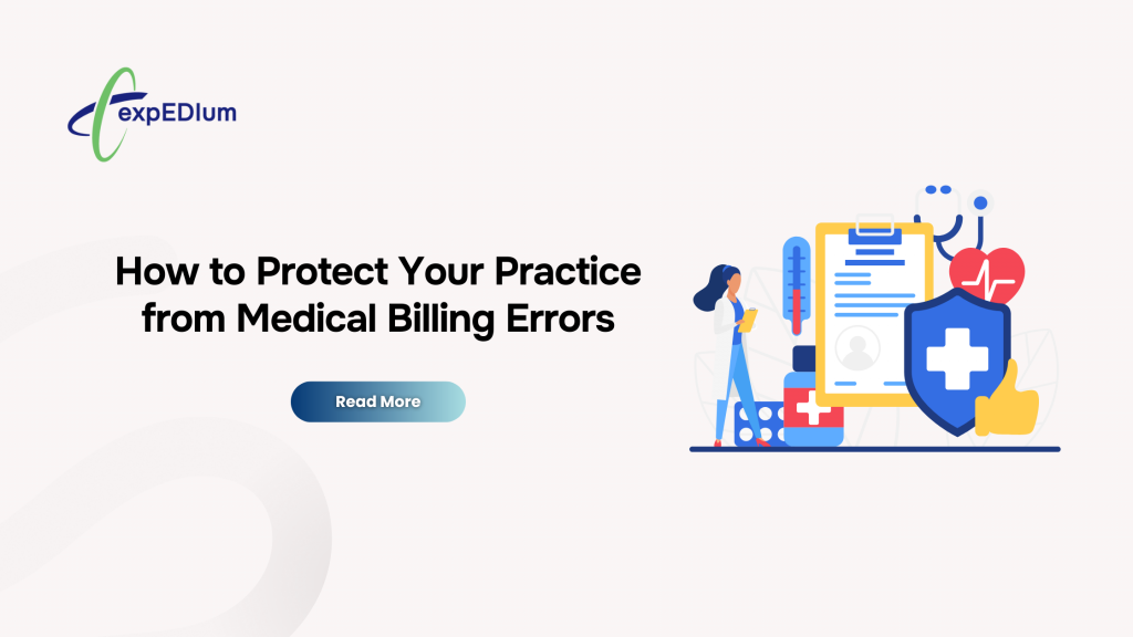 How to Protect Your Practice from Medical Billing Errors