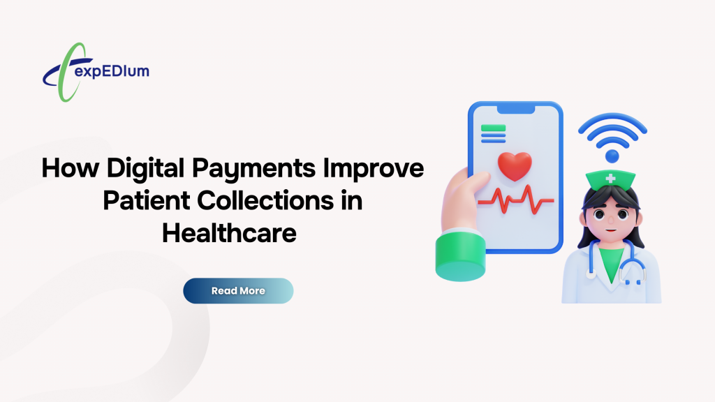 How Digital Payments Improve Patient Collections in Healthcare