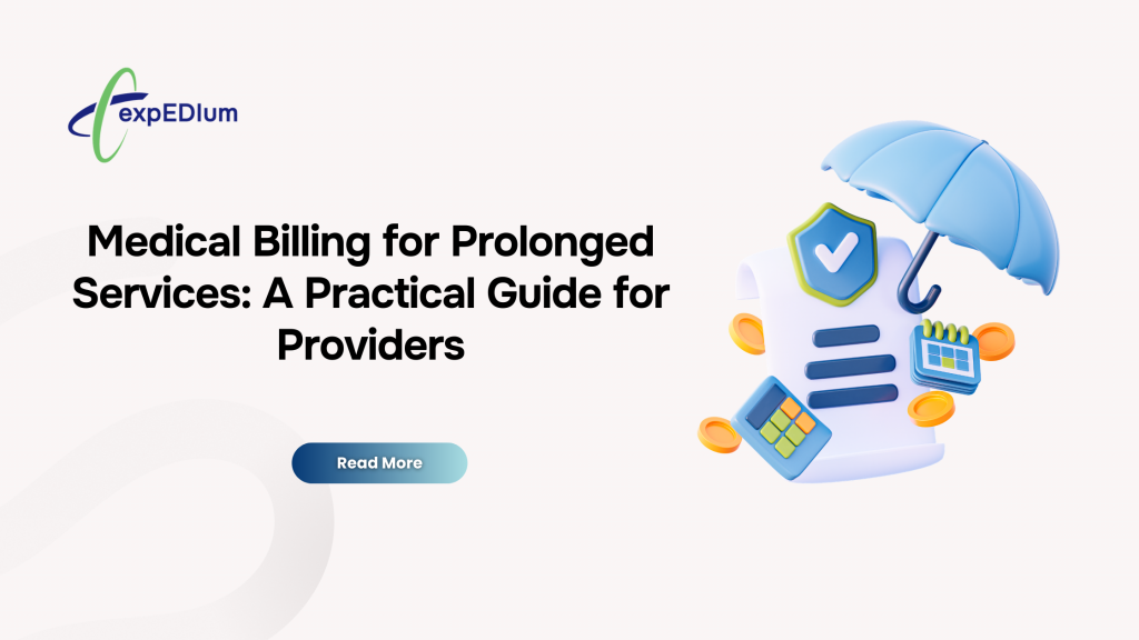 Medical Billing for Prolonged Services: A Practical Guide for Providers