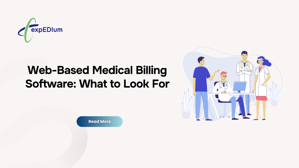 Web-Based Medical Billing Software: What to Look For