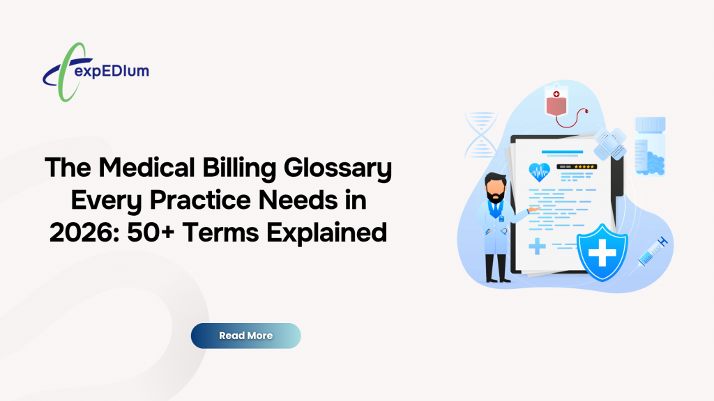 The Medical Billing Glossary Every Practice Needs in 2026: 50+ Terms Explained