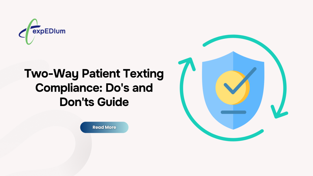 Two-Way Patient Texting Compliance: Do's and Don'ts Guide